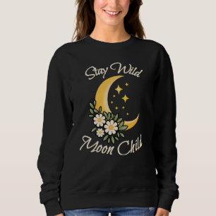 Stay Wild Moon Child Boho Crescent Moon with Dai Sweatshirt