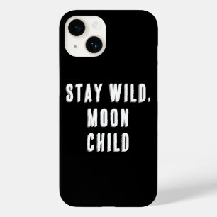 Stay Wild, Moon Child Case-Mate iPhone 14 Case
