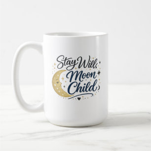 Stay Wild Moon Child Celestial Boho Coffee Mug