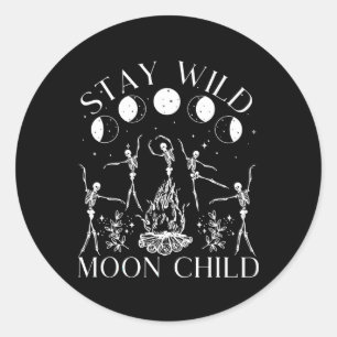 Stay Wild Moon Child Funny Skeleton Dancing Hallow Classic Round Sticker