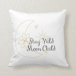 Stay Wild Moon Child Throw Pillow