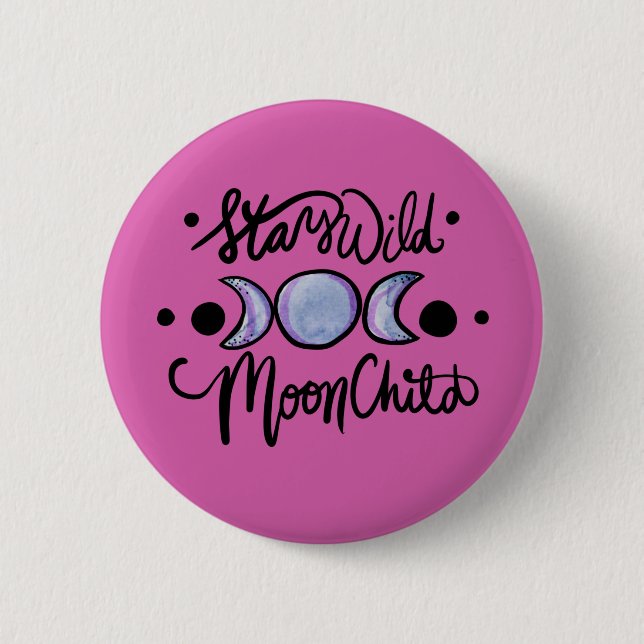 Stay Wild MoonChild                                2 Inch Round Button (Front)