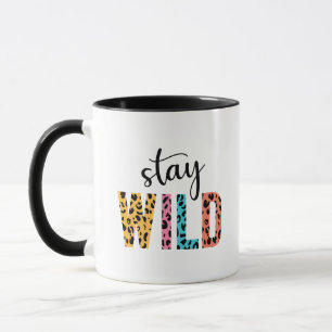 Stay Wild Mug