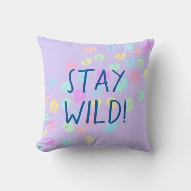 "Stay Wild!" Pastel Rainbow Leopard Print Throw Pillow (Front)