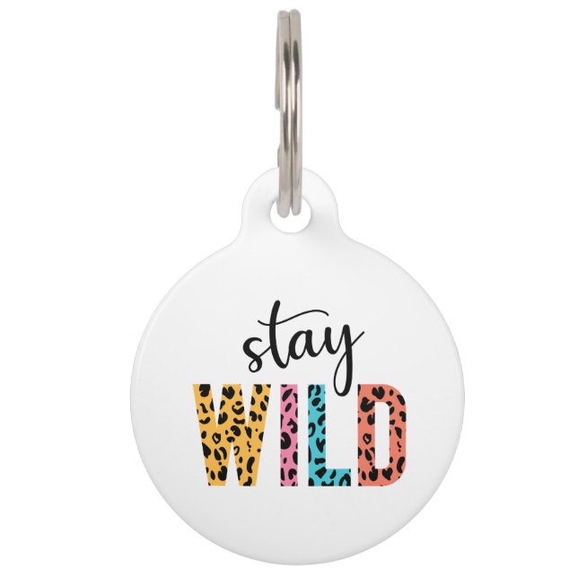 Stay Wild Pet Tag (Front)