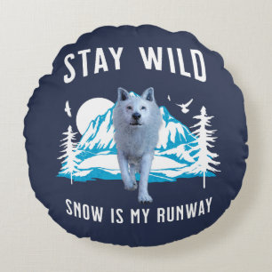 Stay Wild Snow Is My Runway Wolf Art Round Pillow