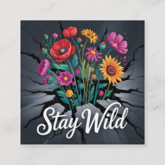 Stay Wild Square Business Card