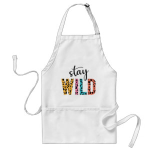 Stay Wild Standard Apron