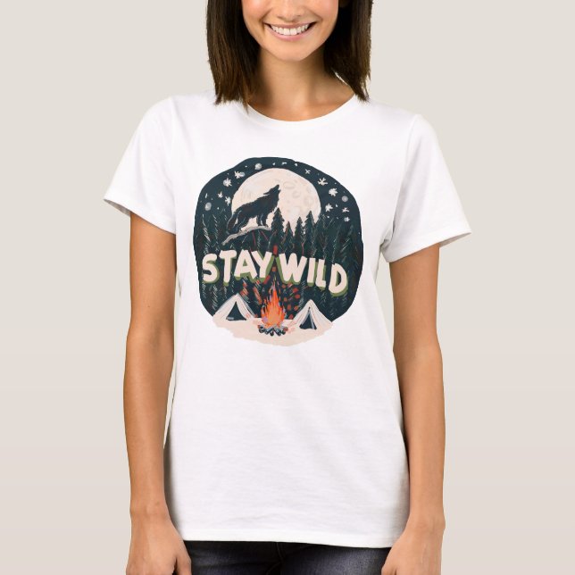 Stay Wild T-Shirt (Front)