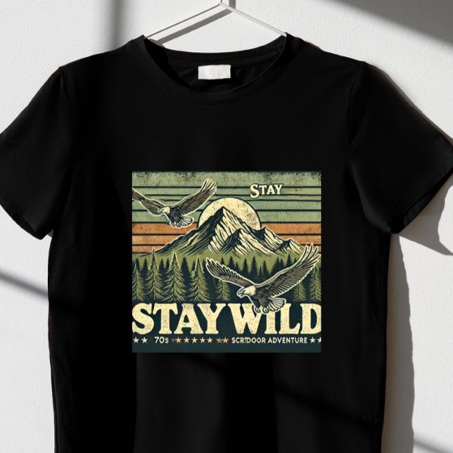 stay wild T-Shirt (Creator Uploaded)
