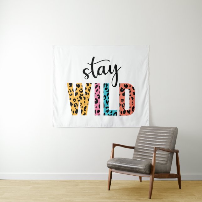 Stay Wild Tapestry (In Situ (Horizontal))