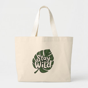 Stay Wild Tote Bag