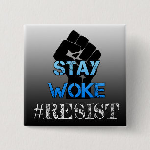 Stay Woke Fist Textology Slang Button