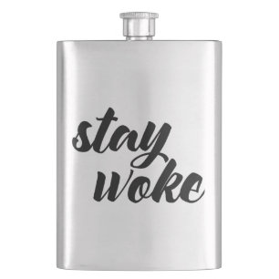 Stay Woke Hip Flask