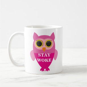 STAY WOKE OWL COFFEE MUG