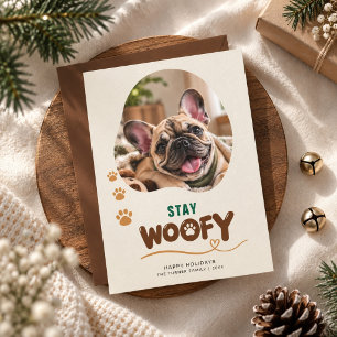 Stay Woofy Cute Pet Dog Photos Christmas Holiday Card