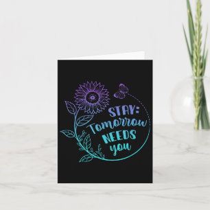 Stay Your Stories Is Not Over Suicide Prevention A Card
