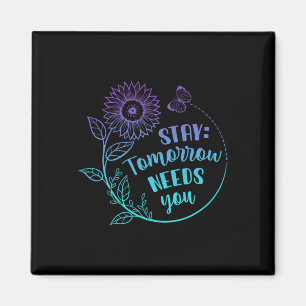 Stay Your Stories Is Not Over Suicide Prevention A Magnet