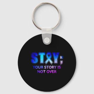 Stay Your-story Is Not Over Mental Health Awarenes Keychain