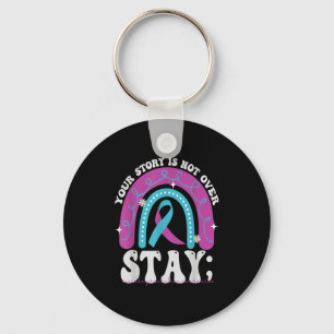 Stay Your Story Is Not Over Suicide Prevention Awa Keychain