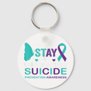 Stay Your Story Is Not Over Suicide Prevention Awa Keychain