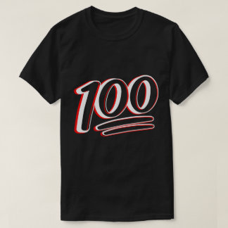 Staying 100 T-Shirt