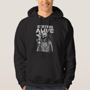 Staying Alive Skeleton Drink Coffee Skull Hallowee Hoodie