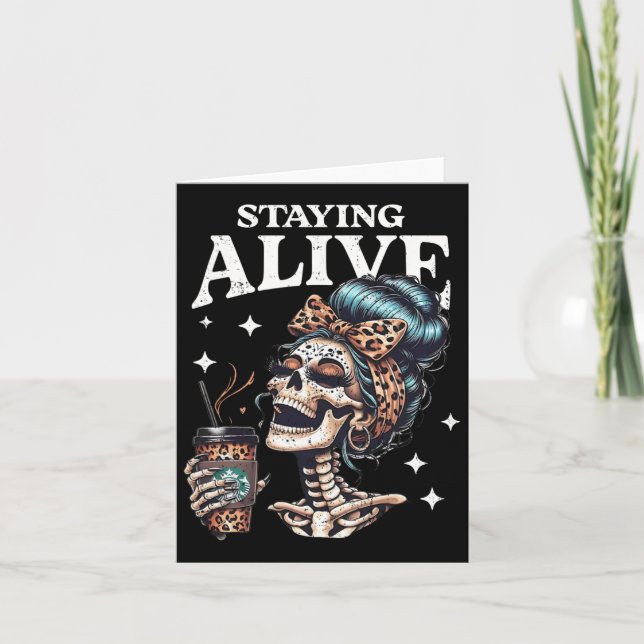 Staying Alive Skeleton Halloween Leopard Messy Bun Card (Front)