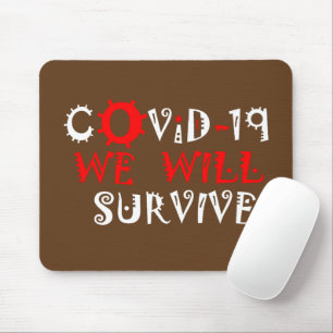 Staying At Home Saves Lives Corona Virus COVID19 Mouse Pad