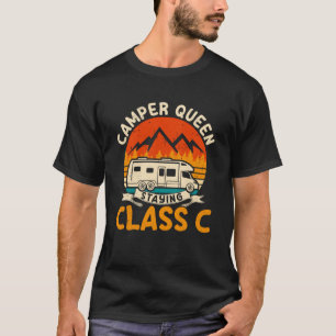 Staying Class C RV Camper  Camping Women T-Shirt