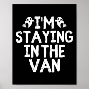 Staying In The Van - Ghost Hunting Investigator  Poster