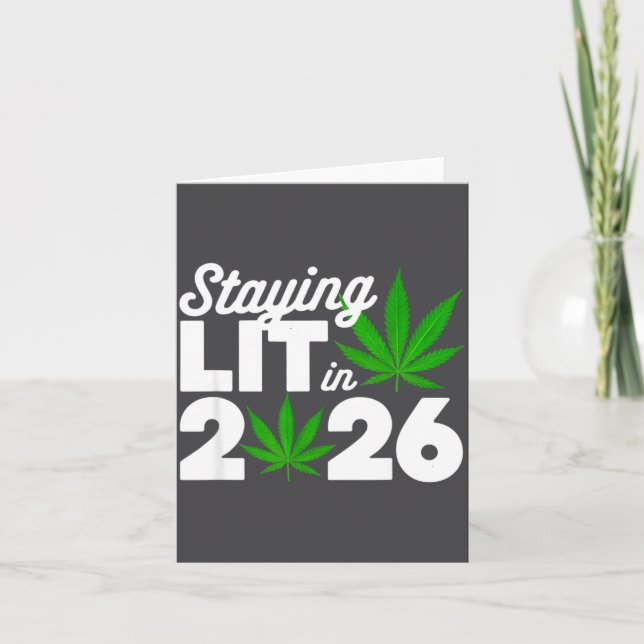 Staying Lit 2026 High Wasted Weed New Years Funny  Card (Front)