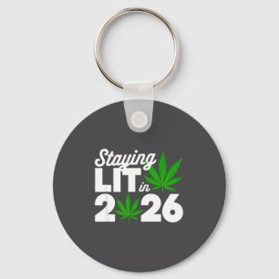 Staying Lit 2026 High Wasted Weed New Years Funny  Keychain
