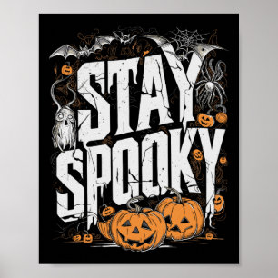 Staying Spooky Quote Halloween Drink Coffee Funny Poster