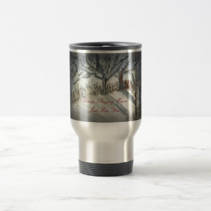 Staying Warm, Just For You Travel Mug
