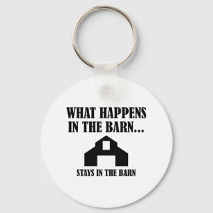 Stays In The Barn Keychain