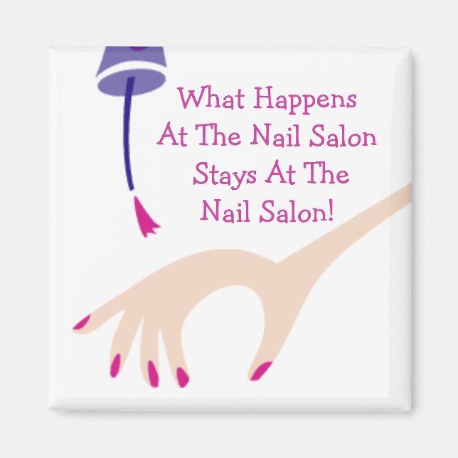 Stays @ The Nail Salon Magnet (Front)