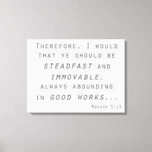 steadfast immovable lds scripture mosiah canvas print