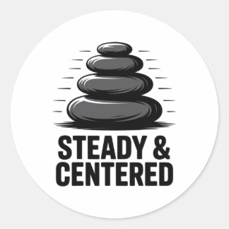 Steady And Centered Lance Yoga Enthusiast Apparel  Classic Round Sticker