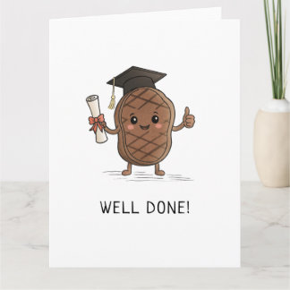 Steak Graduation Pun New Grad Punny Greeting Card