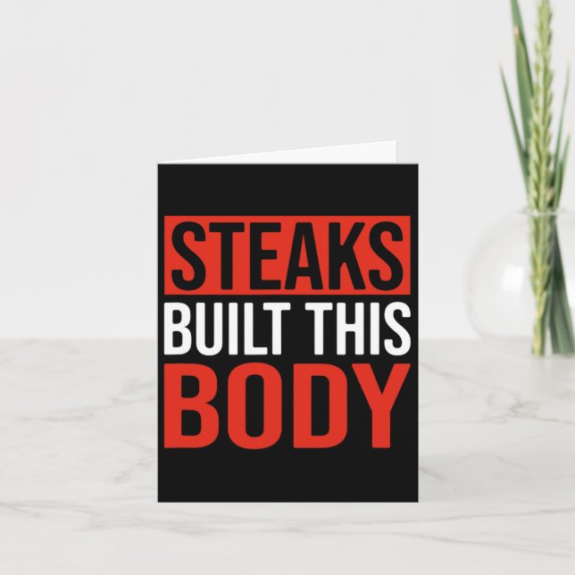 Steaks Built This Body  Card (Front)