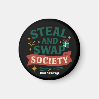 Steal And Swap Society — Funny Gift Exchange Party Magnet