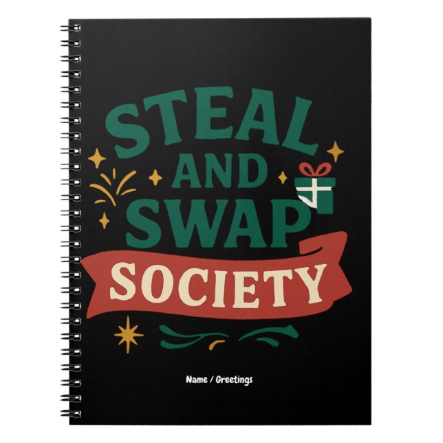 Steal And Swap Society — Funny Gift Exchange Party Notebook (Front)
