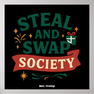 Steal And Swap Society — Funny Gift Exchange Party Poster