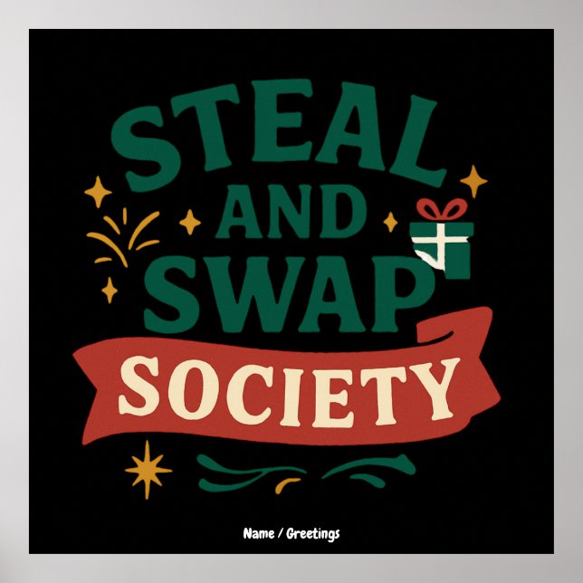Steal And Swap Society — Funny Gift Exchange Party Poster (Front)