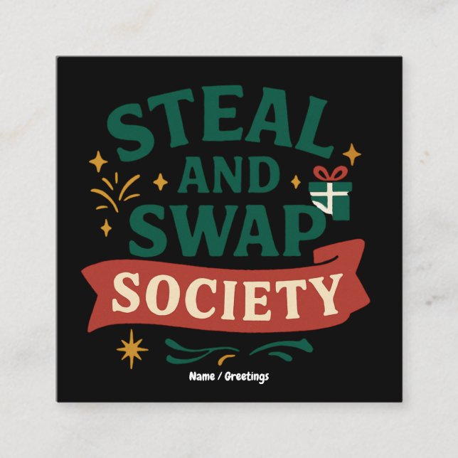 Steal And Swap Society — Funny Gift Exchange Party Square Business Card (Front)