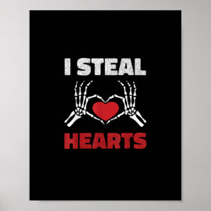 Steal Hearts Valentines Day Funny Skeleton Hand Poster