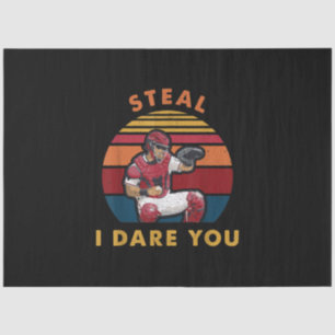Steal I Dare You Funny Baseball Catcher Player Tissue Paper