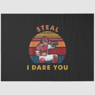 Steal I Dare You Funny Baseball Catcher Player Tissue Paper