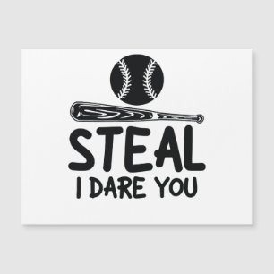 Steal I Dare You - Funny Baseball  SoftballLover